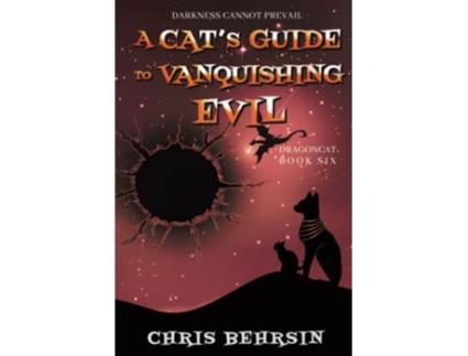 Livro A Cats Guide to Vanquishing Evil Dragoncat de Chris Behrsin (Inglês)