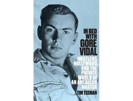 Livro In Bed with Gore Vidal de Tim Teeman (Inglês)