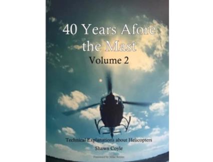 Livro 40 years Afore the Mast Volume 2 de Shawn Coyle (Inglês)