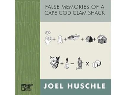 Livro False Memories of a Cape Cod Clam Shack de Joel Huschle (Inglês)