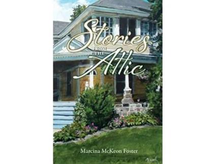 Livro Stories from the Attic de Marcina Foster (Inglês)