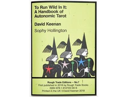 Livro To Run Wild In It A Handbook of Autonomic Tarot - David Keenan amp Sophy Hollington de Sophy Hollington (Inglês)