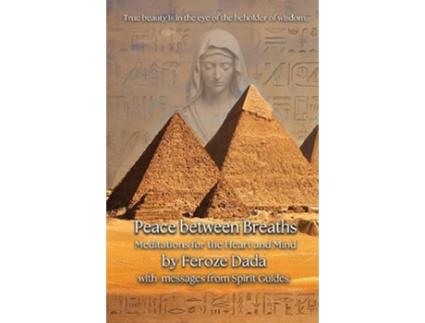 Livro Peace between Breaths de Dada e Feroze (Inglês)