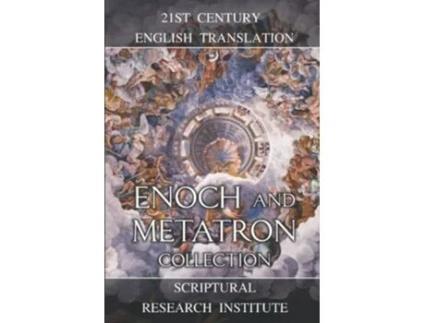 Livro Enoch and Metatron Collection de Scriptural Research Institute (Inglês)