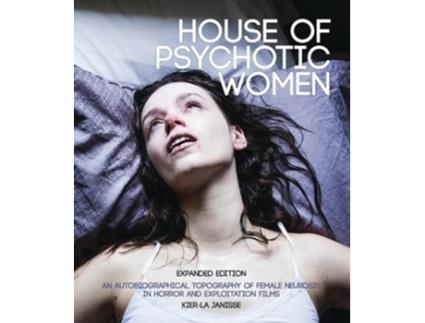 Livro House of Psychotic Women de Kier-La Janisse (Inglês)