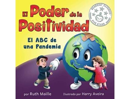 Livro El poder de la positividad El ABC de una pandemia Spanish Edition de Ruth Maille (Espanhol)
