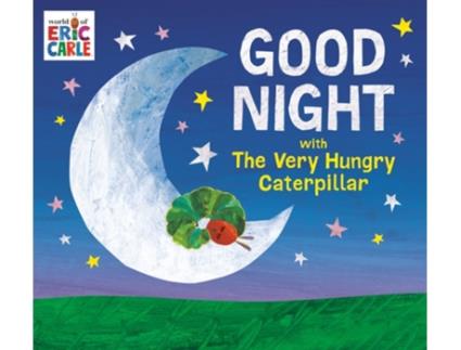 Livro Good Night with The Very Hungry Caterpillar de Eric Carle (Inglês - Capa Dura)