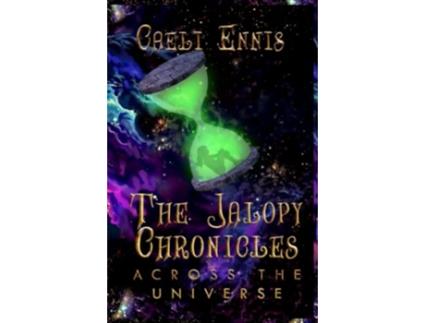 Livro The Jalopy Chronicles Across the Universe de Caeli Ennis (Inglês)