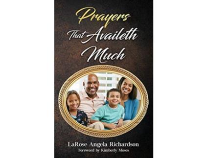 Livro Prayers That Availeth Much de Larose Richardson (Inglês)