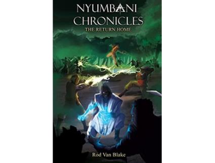 Livro Nyumbani Chronicles the Return Home de Rod Van Blake (Inglês)