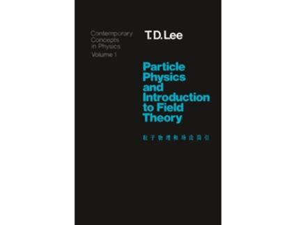 Livro Particle Physics de TD Lee (Inglês)