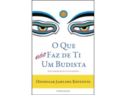 Livro O Que Não Faz deTi Um Budista .
