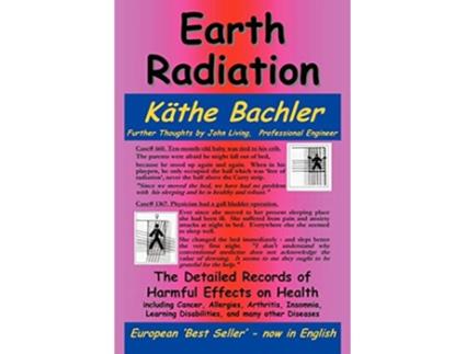 Livro Earth Radiation de Kthe Bachler John M Living (Inglês)