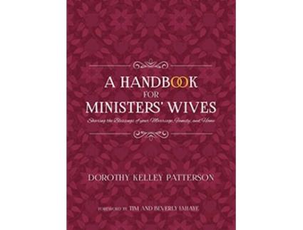 Livro A Handbook for Ministers Wives de Dorothy Kelley Patterson (Inglês)