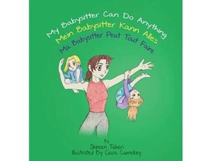 Livro My Babysitter Can Do Anything de Shireen Taheri (Inglês)