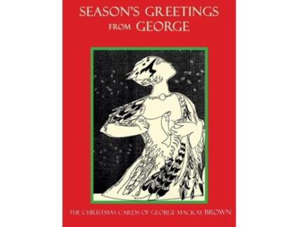 Livro Seasons Greetings From George de George Mackay Brown (Inglês - Capa Dura)