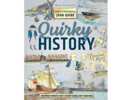 Livro Quirky History de John Quirk (Inglês - Capa Dura)