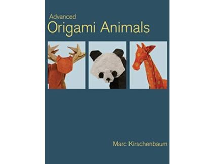 Livro Advanced Origami Animals de Marc Kirschenbaum (Inglês)