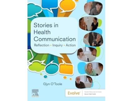Livro Stories in Health Communication de Gjyn O'Toole DipTEFL DipOccThy BA MEdStud (Inglês)