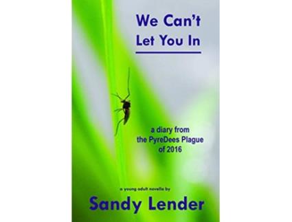 Livro We Can't Let You In de Sandy Lender (Inglês)