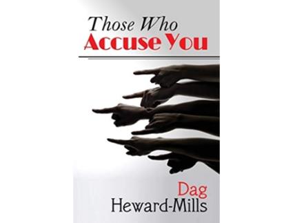 Livro Those Who Accuse You de Dag HewardMills (Inglês)