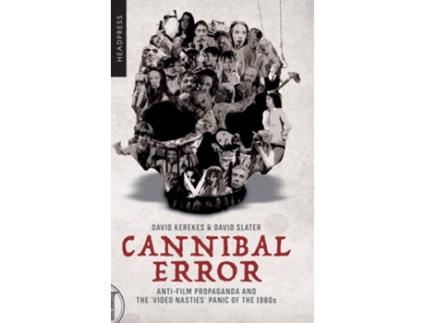 Livro Cannibal Error de David Kerekes e David Slater (Inglês)