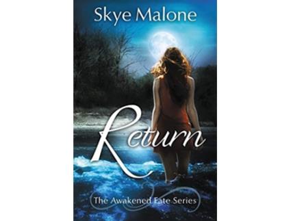 Livro Return Awakened Fate de Skye Malone (Inglês)