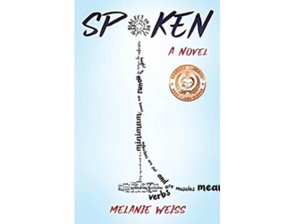 Livro Spoken A Novel de Weiss Melanie (Inglês)