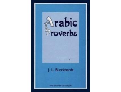 Livro Arabic Proverbs de Johann Ludwig Burckhardt (Inglês - Capa Dura)