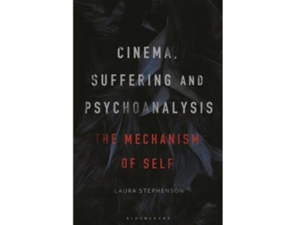 Livro Cinema, Suffering and Psychoanalysis de Laura Stephenson (Inglês - Capa Dura)