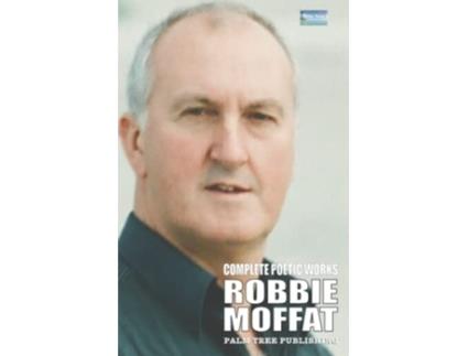 Livro COMPLETE POETIC WORKS de Robbie Moffat (Inglês)