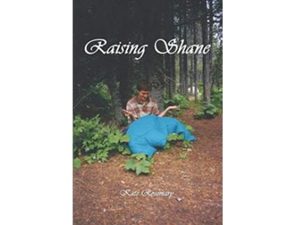 Livro Raising Shane The Stories de Kate Rosemary (Inglês)
