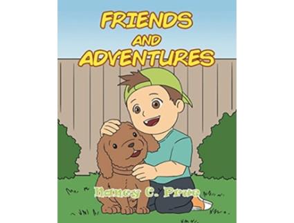 Livro Friends and Adventures de Nancy C Prue (Inglês)