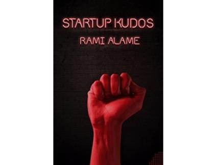 Livro Startup Kudos de Rami Alame (Inglês)
