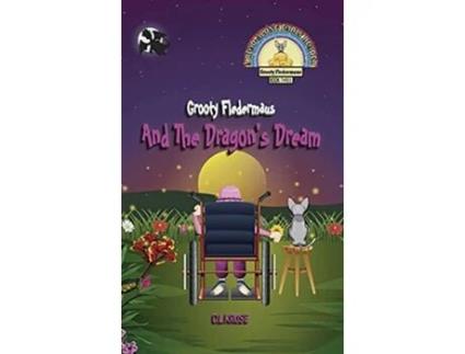 Livro Grooty Fledermaus And The Dragons Dream Book Three A Read Along Early Reader for Children Ages 48 de D L Kruse (Inglês - Capa Dura)
