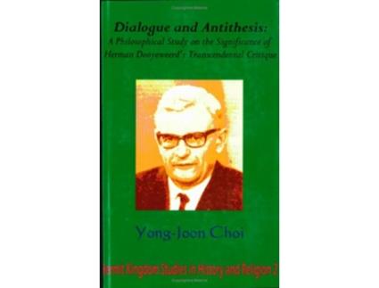 Livro Dialogue and Antithesis de Yong Joon Choi (Inglês)