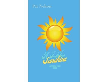 Livro A Lil Sunshine Author de Pat Nelson (Inglês)