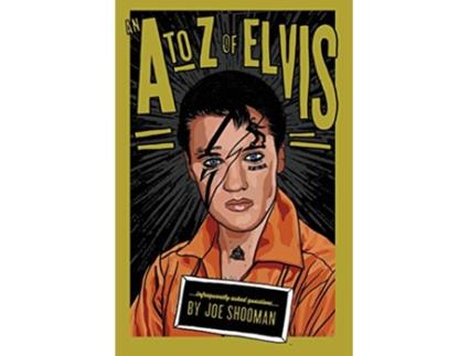Livro An A to Z of Elvis Infrequently Asked Questions de Joe Shooman (Inglês)