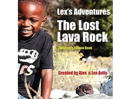 Livro Lexs Adventures The Lost Lava Rock de Alex Avila (Inglês)