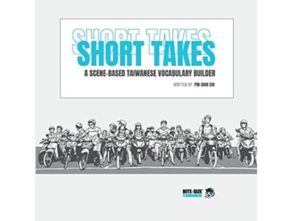 Livro Short Takes A Scenebased Taiwanese Vocabulary Builder de Pin-Chih Chi (Inglês)