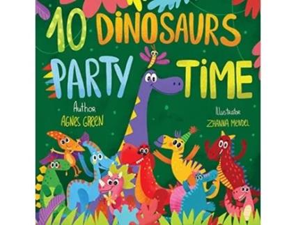 Livro 10 Dinosaurs Party Time Funny Dinosaur Book With Seek Find Activity for Toddlers Ages 35 de Agnes Green (Inglês)