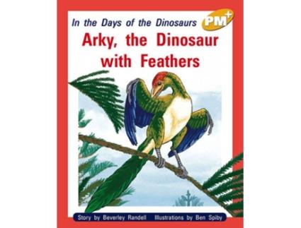 Livro Arky the Dinosaur with Feathers de Beverley Randell (Inglês)