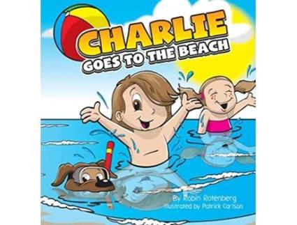 Livro Charlie Goes to the Beach de Robin Rotenberg (Inglês)