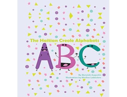 Livro The Haitian Creole Alphabets de Berwick Augustin (Inglês - Capa Dura)