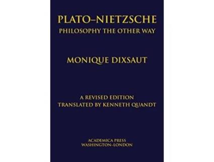 Livro PlatoNietzsche de Monique Dixsaut (Inglês - Capa Dura)