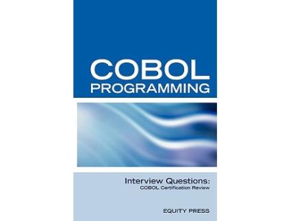 Livro COBOL Programming Interview Questions Answers and Explanations de Terry Sanchezclark (Inglês)