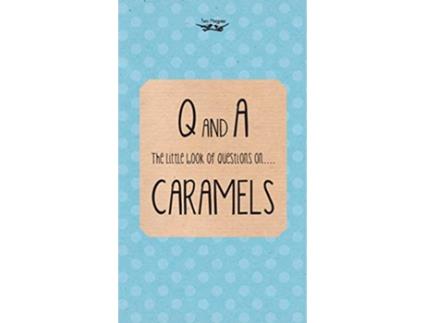 Livro The Little Book of Questions on Caramels Q A Series de Two Magpies Publishing (Inglês)