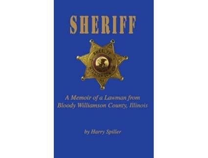 Livro Sheriff de Harry Spiller (Inglês - Capa Dura)