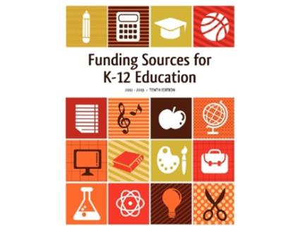 Livro Funding Sources for K12 Education 20122013 de Ed S Louis S Schafer (Inglês)
