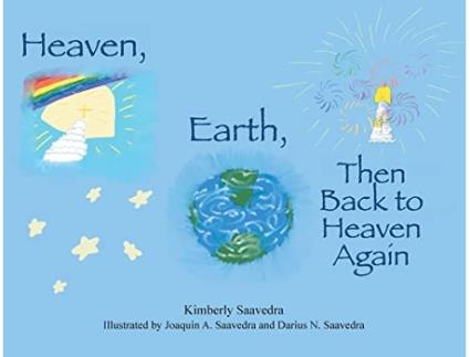 Livro Heaven Earth Then Back to Heaven Again de Kimberly Saavedra (Inglês)